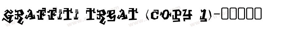 Graffiti Treat (COPY 1)字体转换